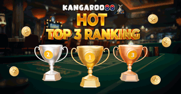 Kangaroo88 Hot Top 3 rankings